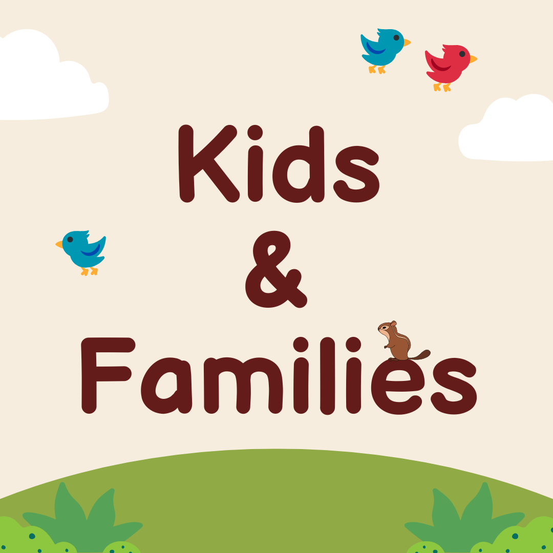 Kids & Families