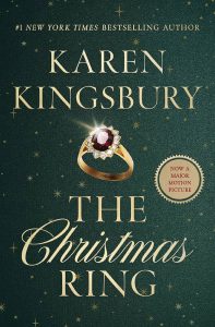 The Christmas Ring by Karen Kingsbury